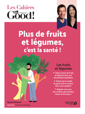cover image of Plus de fruits et de légumes, c'est la santé !
